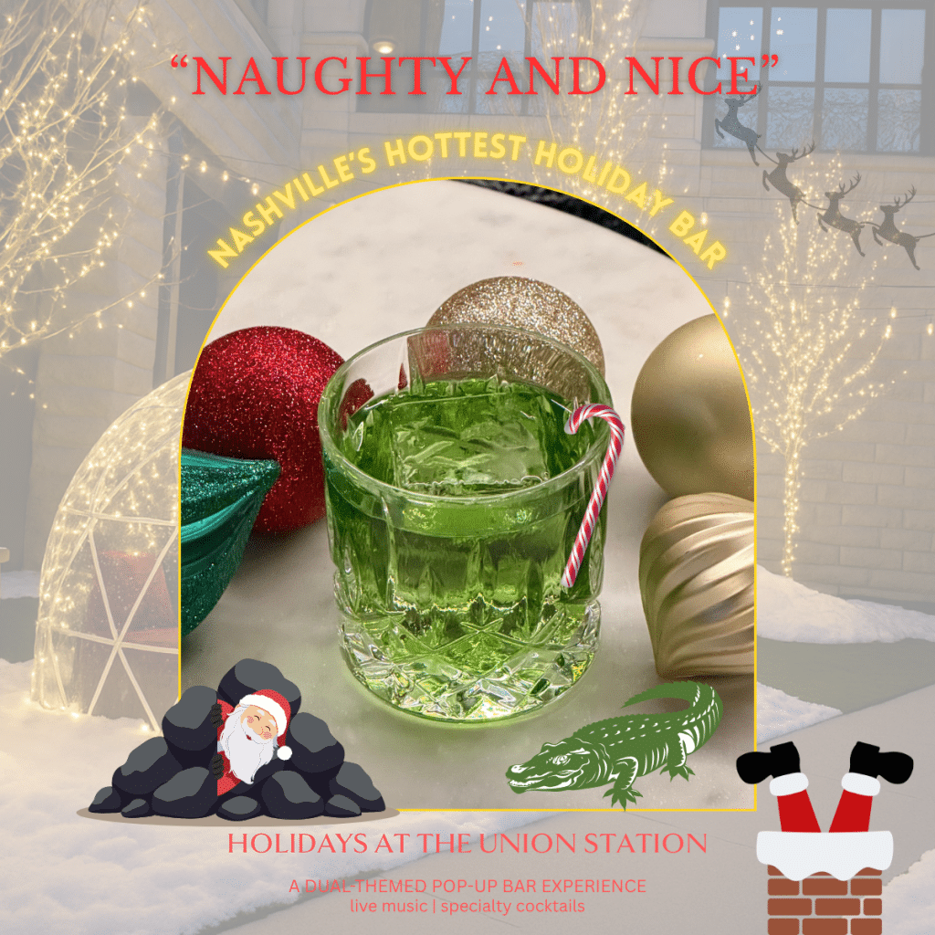 Nashville’s Hottest Holiday Bar: Naughty and Nice