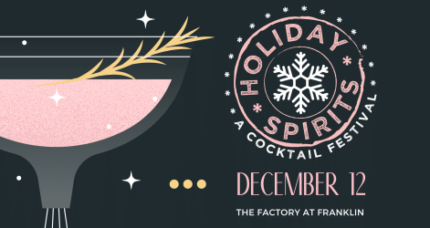 Holiday Spirits - A Cocktail Festival in Franklin TN!