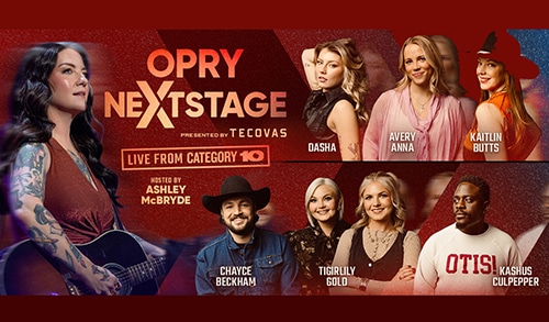 Opry Announces Fifth Annual “Opry NextStage Live” Showcase