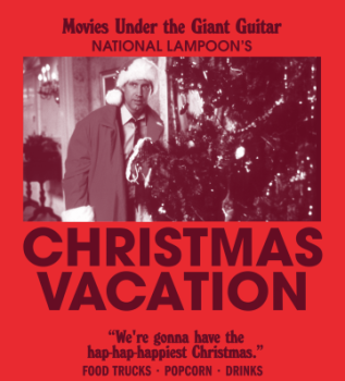 Movies Under the Giant Guitar: Christmas Vacation