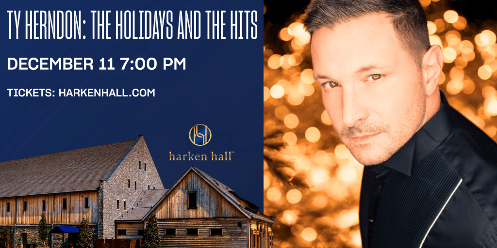 Ty Herndon: The Holidays and the Hits to Perform at Harken Hall