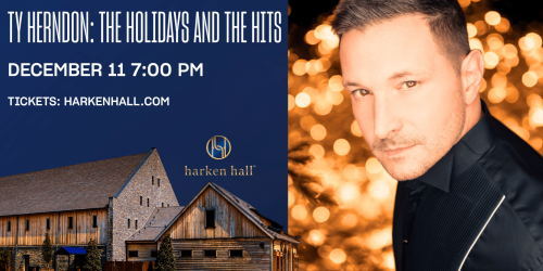Ty Herndon: The Holidays and the Hits to Perform at Harken Hall