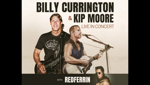 Billy Currington & Kip Moore Tickets! Ascend Amphitheater, Nashville > 5/18/24