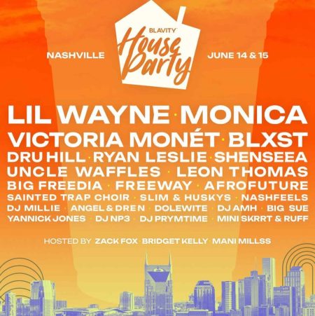Blavity House Party Music Festival Nashville > Tickets!