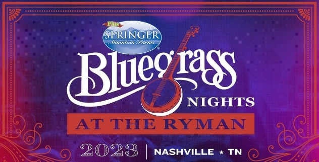 Bluegrass Nights at the Ryman Tickets!