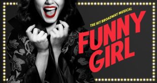 Funny Girl Show Tickets! Tennessee Performing Arts Center (TPAC), Nashville, January 2-7, 2024