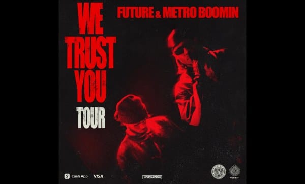 Future & Metro Boomin Tickets! Bridgestone Arena, Nashville > 8/6/24