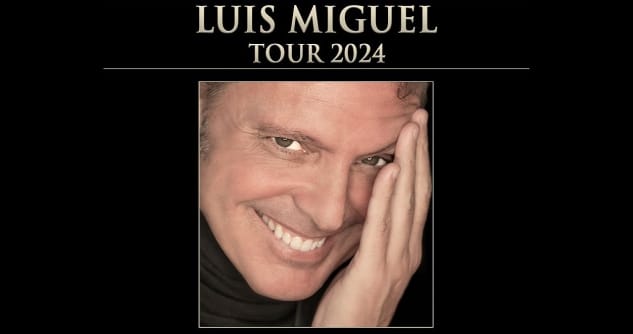 Luis Miguel Tickets! Bridgestone Arena, Nashville, 6/14/24