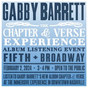 OPEN TO PUBLIC: Gabby Barrett Listening Party 2/2/24