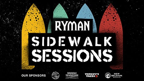 Ryman Auditorium’s Free Sidewalk Sessions Return!
