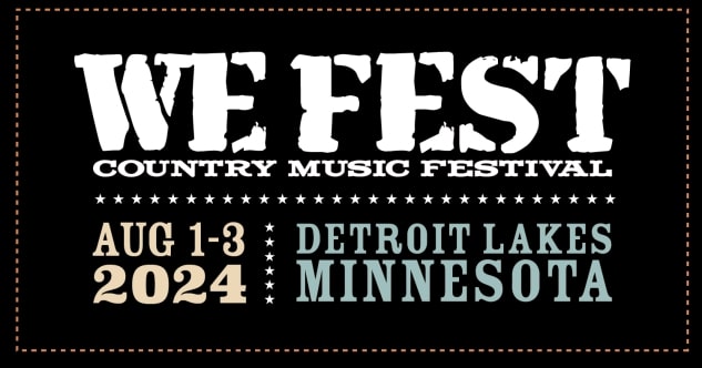 WE Fest Tickets, 3 Day Passes! Detroit Lakes, MN Aug 1-3, 2024